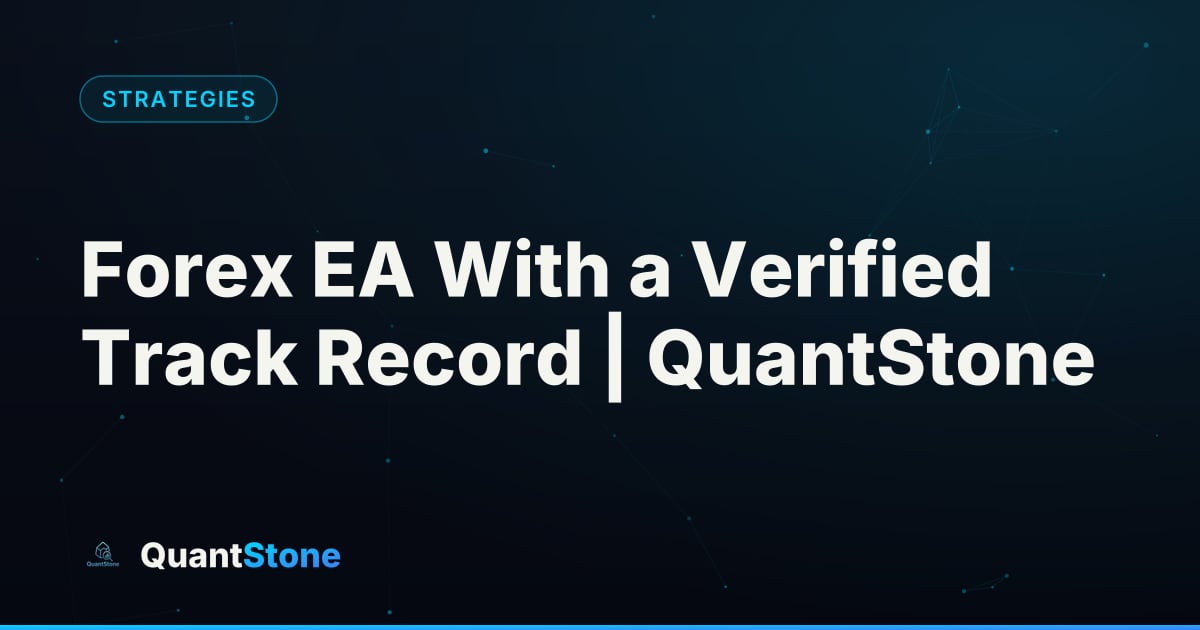 Illustration: Forex EA With a Verified Track Record | QuantStone