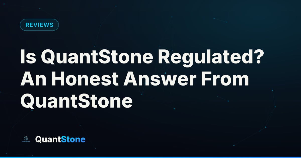 Illustration: Is QuantStone Regulated? An Honest Answer From QuantStone
