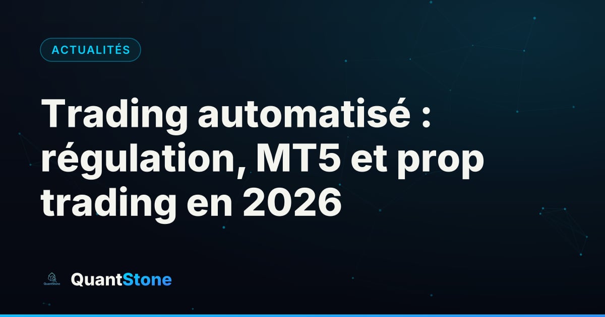 Illustration : Trading automatisé : régulation, MT5 et prop trading en 2026