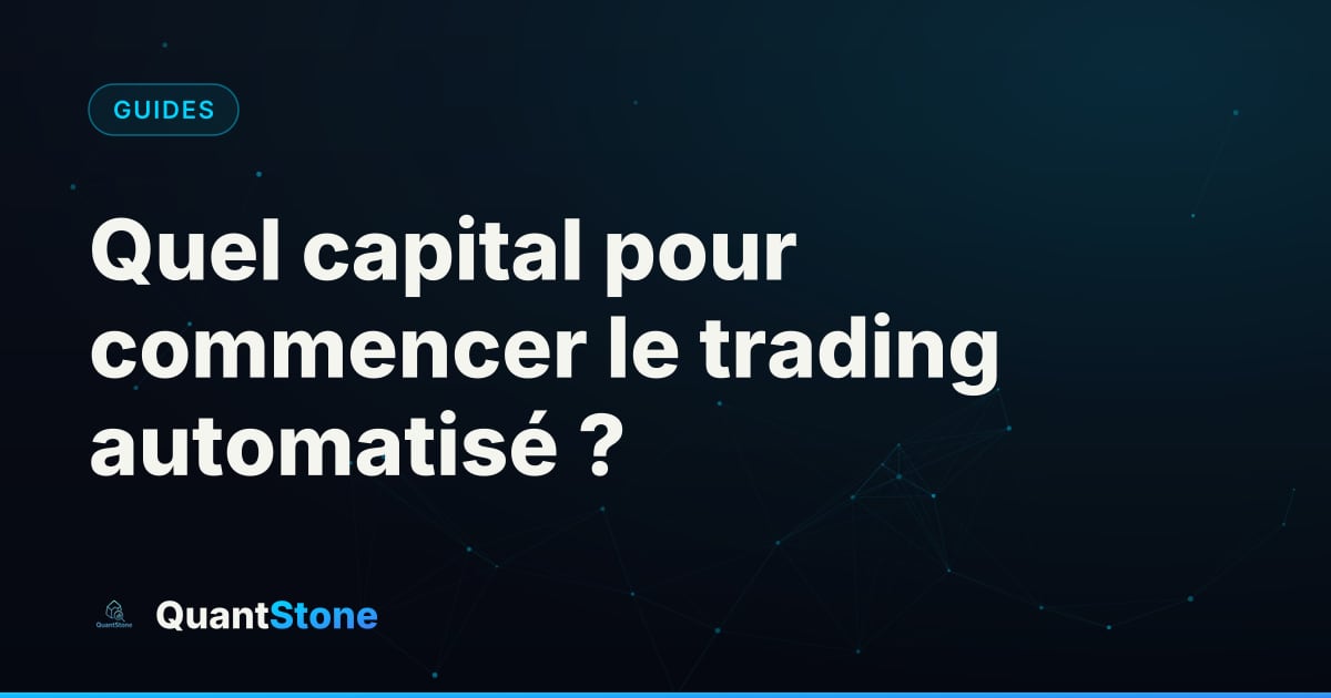 Illustration : Quel capital pour commencer le trading automatisé ?