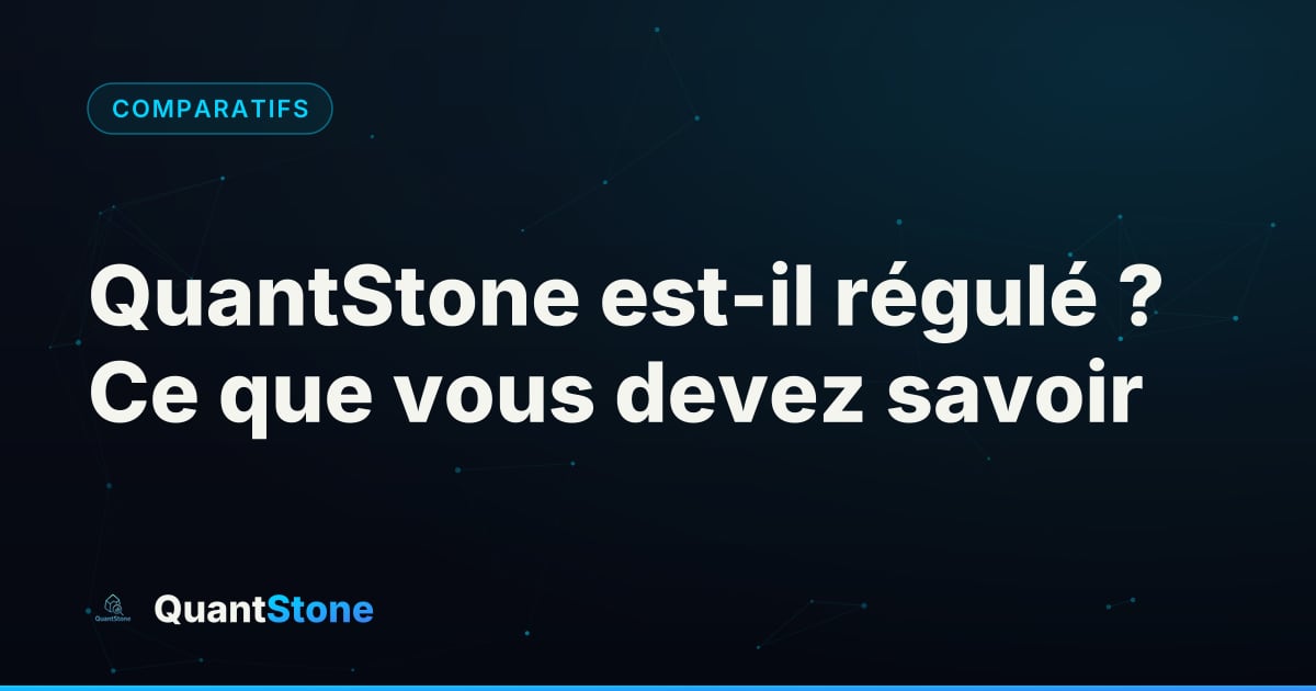 Illustration : QuantStone est-il régulé ? Ce que vous devez savoir