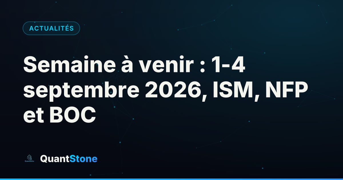 Illustration : Semaine à venir : 1-4 septembre 2026, ISM, NFP et BOC