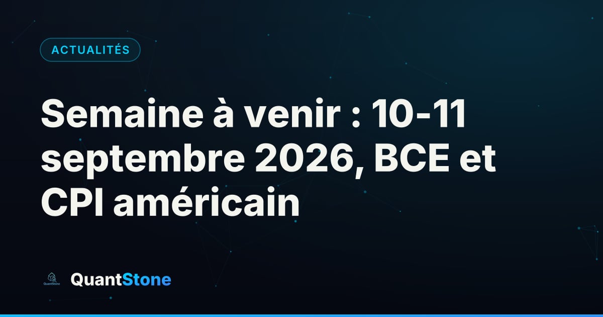 Illustration : Semaine à venir : 10-11 septembre 2026, BCE et CPI américain